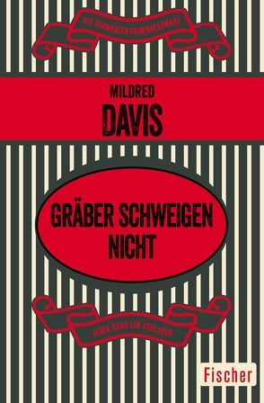 Gräber schweigen nicht von Davis,  Mildred, Hamberger,  Charlotte