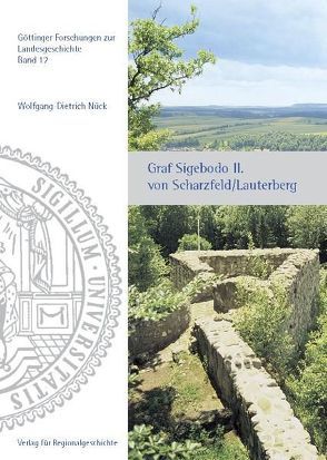 Graf Sigebodo II. von Scharzfeld und Lauterberg von Nück,  Wolfgang D