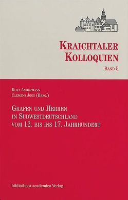 Grafen und Herren in Südwestdeutschland vom 12. bis ins 17. Jahrhundert von Andermann,  Kurt, Joos,  Clemens