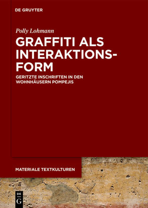 Graffiti als Interaktionsform von Lohmann,  Polly