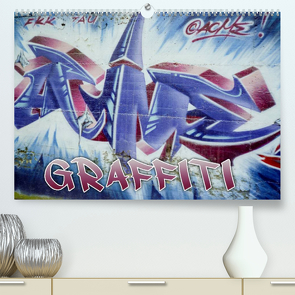 Graffiti – Kunst aus der Dose (Premium, hochwertiger DIN A2 Wandkalender 2022, Kunstdruck in Hochglanz) von ACME