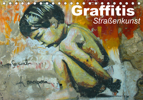 Graffitis • Straßenkunst (Tischkalender 2021 DIN A5 quer) von Stanzer,  Elisabeth