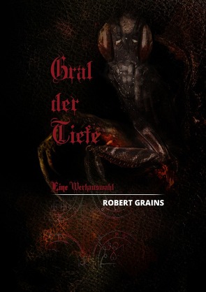 Gral der Tiefe von Grains,  Robert