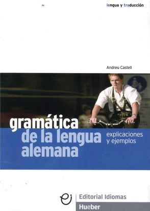 Gramática de la lengua alemana von Braucek,  Brigitte, Castell,  Andreu