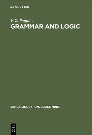 Grammar and Logic von Panfilov,  V. Z.