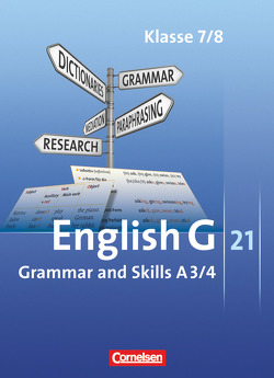 English G 21 – Ausgabe A – Band 3/4: 7./8. Schuljahr von Blombach,  Joachim, Dengler,  Helmut, Devlin,  Philip, Fleischhauer,  Ursula, Ohmsieder,  Birgit, Schwarz,  Hellmut, Tröger,  Uwe, Tudan,  Sabine