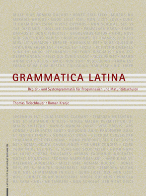 Grammatica Latina / Schülerbuch von Fleischhauer,  Thomas, Kranjc,  Roman