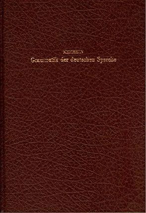 Grammatik der deutschen Sprache des 15. bis 17. Jahrhunderts von Kehrein,  Joseph