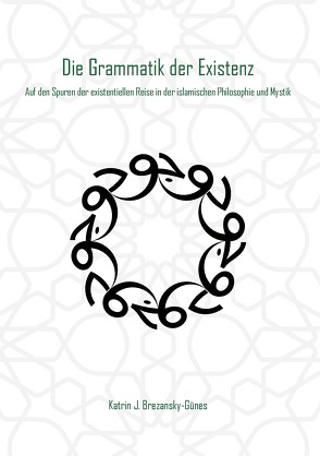 Grammatik der Existenz von Brezansky-Günes,  Katrin