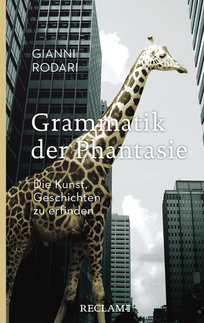 Grammatik der Phantasie von Mudry,  Anna, Rodari,  Gianni