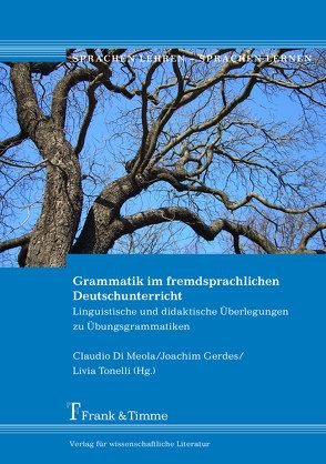 Grammatik im fremdsprachlichen Deutschunterricht von Di Meola,  Claudio, Gerdes,  Joachim, Tonelli,  Livia