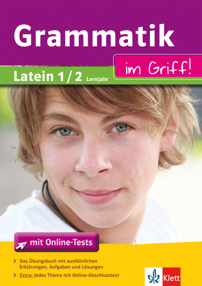 Klett Grammatik im Griff Latein 1. – 2- Lernjahr