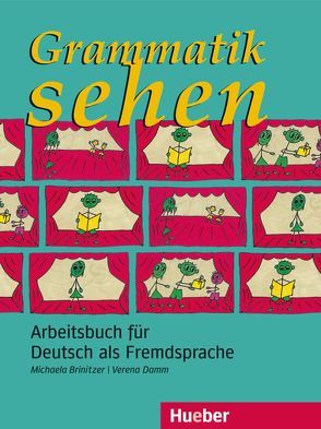 Grammatik sehen von Brinitzer,  Michaela, Damm,  Verena