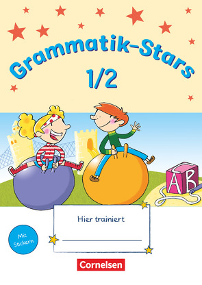 Grammatik-Stars – 1./2. Schuljahr von Duscher,  Sandra, Petz,  Ulrich