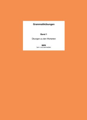 Grammatikübungen – Band 1 von Pompe,  Martin, Regendantz,  Ralf