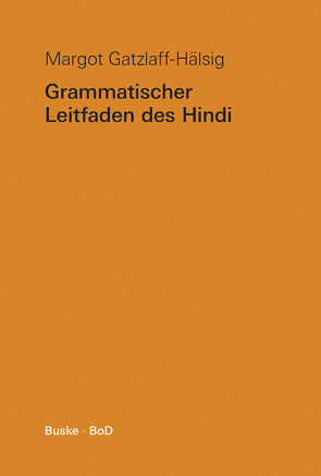 Grammatischer Leitfaden des Hindi von Gatzlaff-Hälsig,  Margot