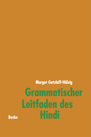 Grammatischer Leitfaden des Hindi von Gatzlaff-Hälsig,  Margot