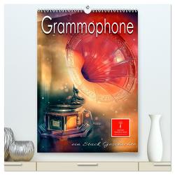 Grammophone – ein Stück Geschichte (hochwertiger Premium Wandkalender 2024 DIN A2 hoch), Kunstdruck in Hochglanz von Roder,  Peter