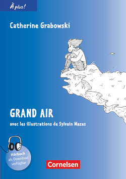 À plus ! – Nouvelle édition – Band 3 von Grabowski,  Catherine