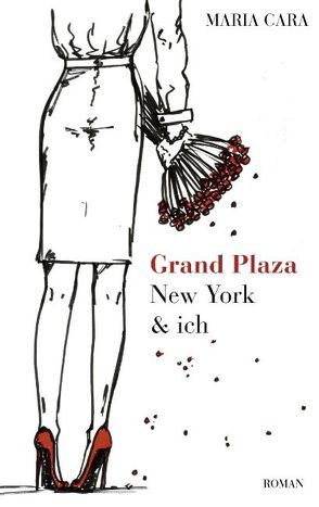 Grand Plaza, New York & ich von Cara,  Maria