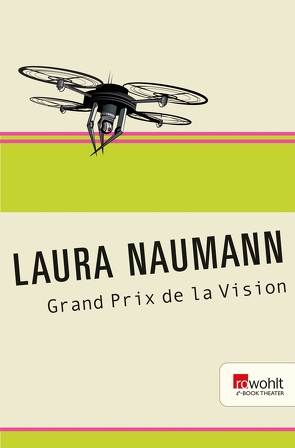 Grand Prix de la Vision von Naumann,  Laura