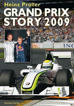 Grand Prix Story 2009 von Prüller,  Heinz