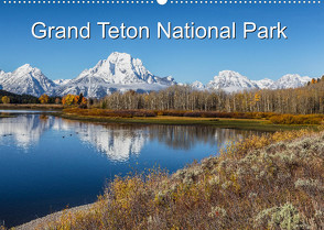 Grand Teton National Park (Wandkalender 2023 DIN A2 quer) von Klinder,  Thomas