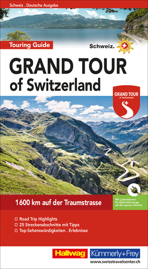 Grand Tour of Switzerland Touring Guide Deutsch von Baumgartner,  Roland, Meier,  Peter-Lukas