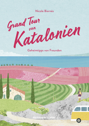 Grand Tour von Katalonien Reisehandbuch von Biarnés,  Nicole