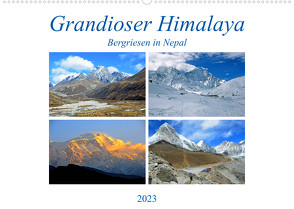 Grandioser Himalaya, Bergriesen in Nepal (Wandkalender 2023 DIN A2 quer) von Senff,  Ulrich