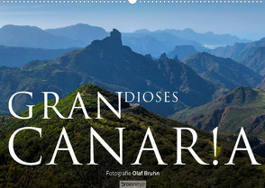 Grandioses Canaria (Wandkalender 2022 DIN A2 quer) von Bruhn,  Olaf