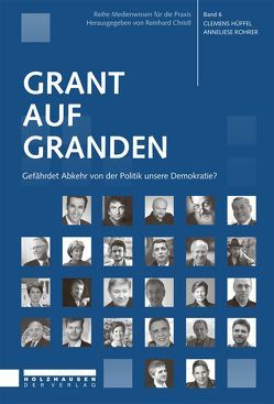 Grant auf Granden von Bichler,  Vera, Christl,  Reinhard, Graber,  Fabian, Hüffel,  Clemens, Jaros,  Alexander, Mittelstaedt,  Katharina, Rohrer,  Anneliese, Triltsch,  Clemens, Zarinfard,  Sahel