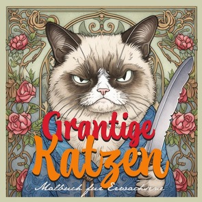 Grantige Katzen Malbuch für Erwachsene Graustufen von Publishing,  Monsoon