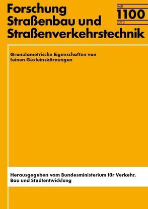 Granulometrische Eigenschaften von feinen Gesteinskörnungen von Neidinger,  Sara, Westiner,  Erhard, Wörner,  Thomas