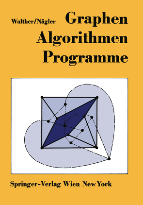 Graphen—Algorithmen—Programme von Nägler,  Günter, Walther,  Hansjoachim