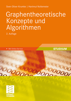 Graphentheoretische Konzepte und Algorithmen von Krumke,  Sven Oliver, Noltemeier,  Hartmut