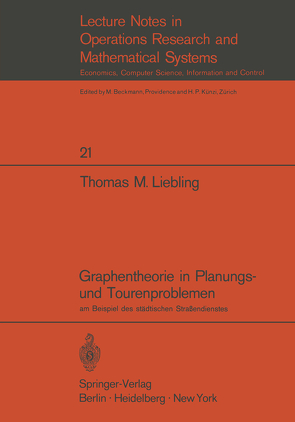 Graphentheorie in Planungs- und Tourenproblemen von Liebling,  Thomas M.