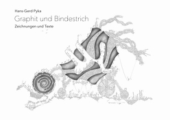 Graphit und Bindestrich von Pyka,  Hans-Gerd