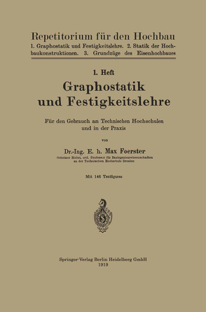 Graphostatik und Festigkeitslehre von Foerster,  Max