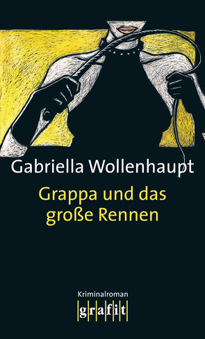 Grappa und das große Rennen von Wollenhaupt,  Gabriella