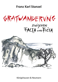 Gratwanderung zwischen Facta und Ficta von Stanzel,  Franz Karl