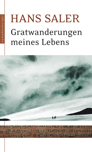 Gratwanderungen meines Lebens von Saler,  Hans