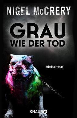 Grau wie der Tod von Bezzenberger,  Marie-Luise, McCrery,  Nigel