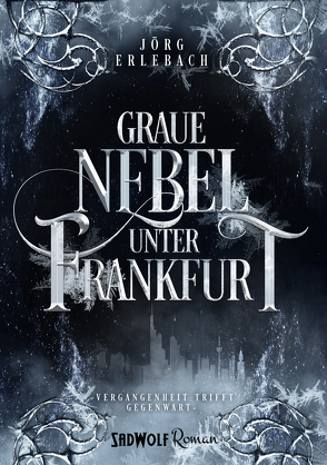 Graue Nebel unter Frankfurt von Erlebach,  Jörg