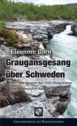 Graugansgesang über Schweden von Born,  Eleonore