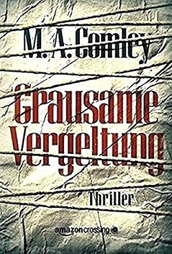 Grausame Vergeltung von Comley,  M. A., Giese,  Anja