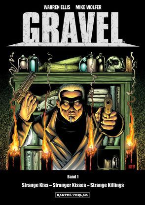 Gravel 1 – Strange Kiss – Stranger Kisses – Strange Killings von Ellis,  Warren, Nielsen,  Jens R, Wolfer,  Mike