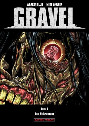 Gravel 3 – Der Nekromant von Ellis,  Warren, Nielsen,  Jens R, Wolfer,  Mike