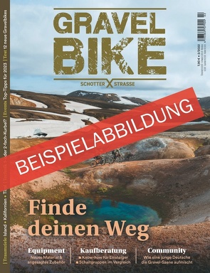 Gravelbike – Schotter-Strassen 01/2023