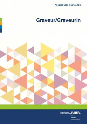 Graveur/Graveurin von BIBB Bundesinstitut für Berufsbildung